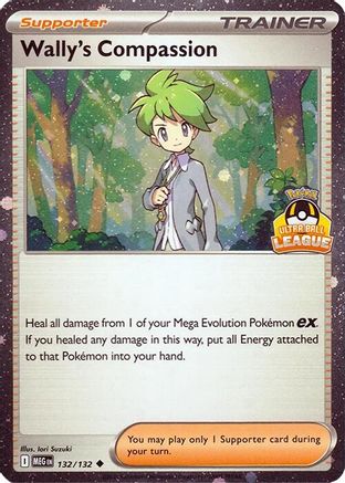 Wally's Compassion (Ultra Ball League) 132/132  - Holofoil - Uncommon