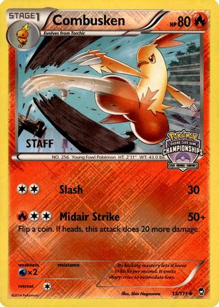 Combusken (State Championships) [Staff] 013/111  - Reverse Holofoil - Promo
