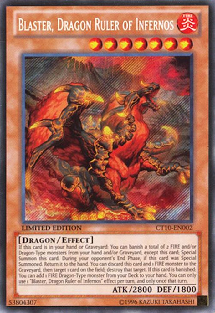 Blaster, Dragon Ruler of Infernos (CT10-EN002) - Secret Rare