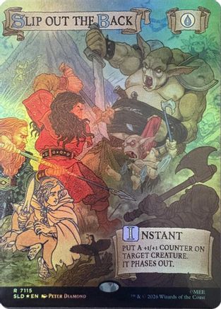 Slip Out the Back (Out Of Sight Foil) (SLD-7115) - Secret Lair Drop Series Foil