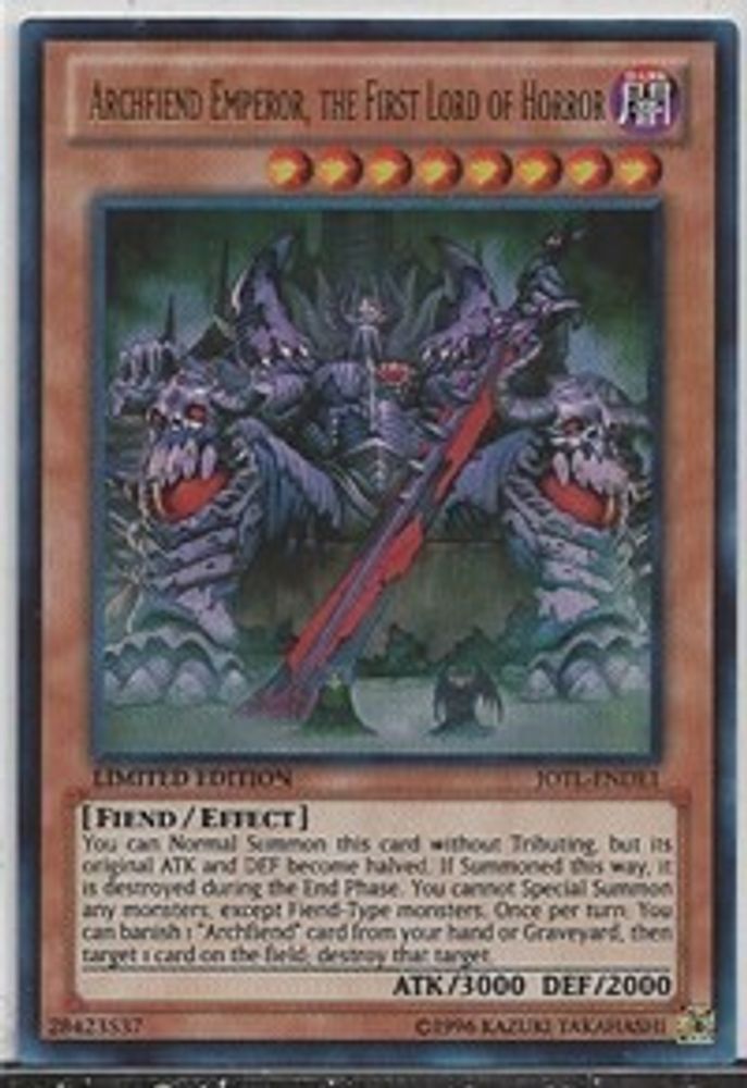 Archfiend Emperor, the First Lord of Horror (JOTL-ENDE1) - Ultra Rare