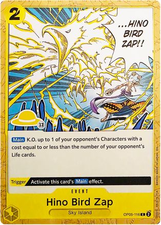 Hino Bird Zap (Luffy Deck) (OP05-116) - Common
