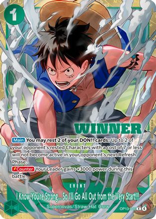I Know You're Strong... So I'll Go All Out from the Very Start!!! (Winner Pack 2026 Vol. 4) (OP13-040) - Rare