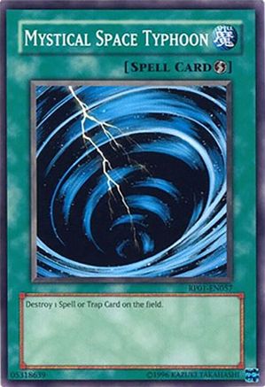 Mystical Space Typhoon (RP01-EN057) - Common