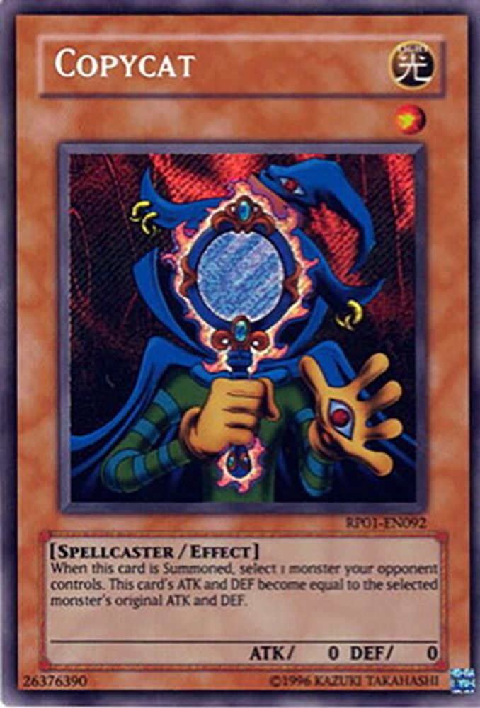 Copycat (RP01-EN092) - Secret Rare