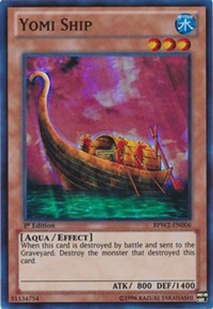 Yomi Ship (BPW2-EN006) - Super Rare