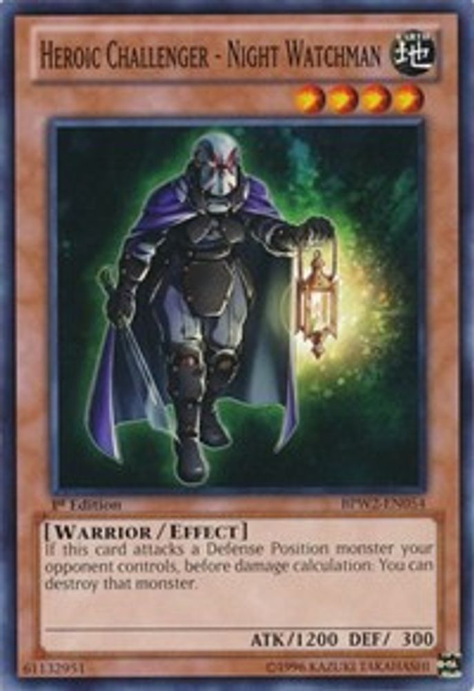 Heroic Challenger - Night Watchman (BPW2-EN054) - Common