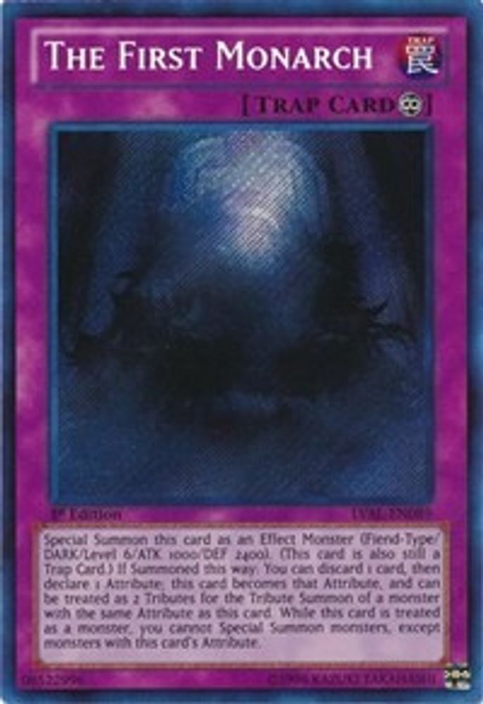 The First Monarch (LVAL-EN089) - Secret Rare