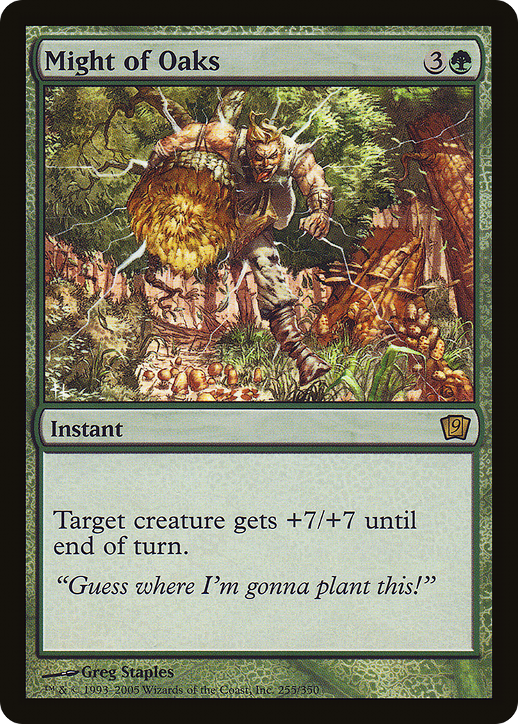 Might of Oaks (9ED-255★) - 9th Edition