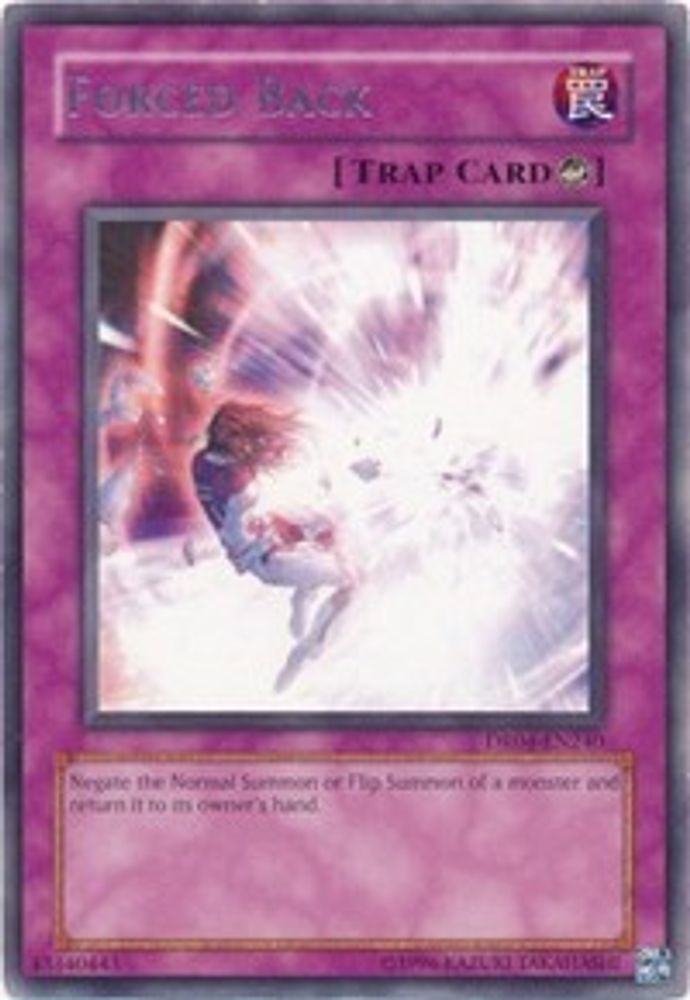 Forced Back (DR04-EN240) - Rare