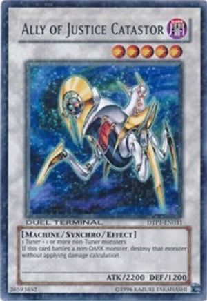 Ally of Justice Catastor (DTP1-EN031) - Duel Terminal Rare Parallel Rare