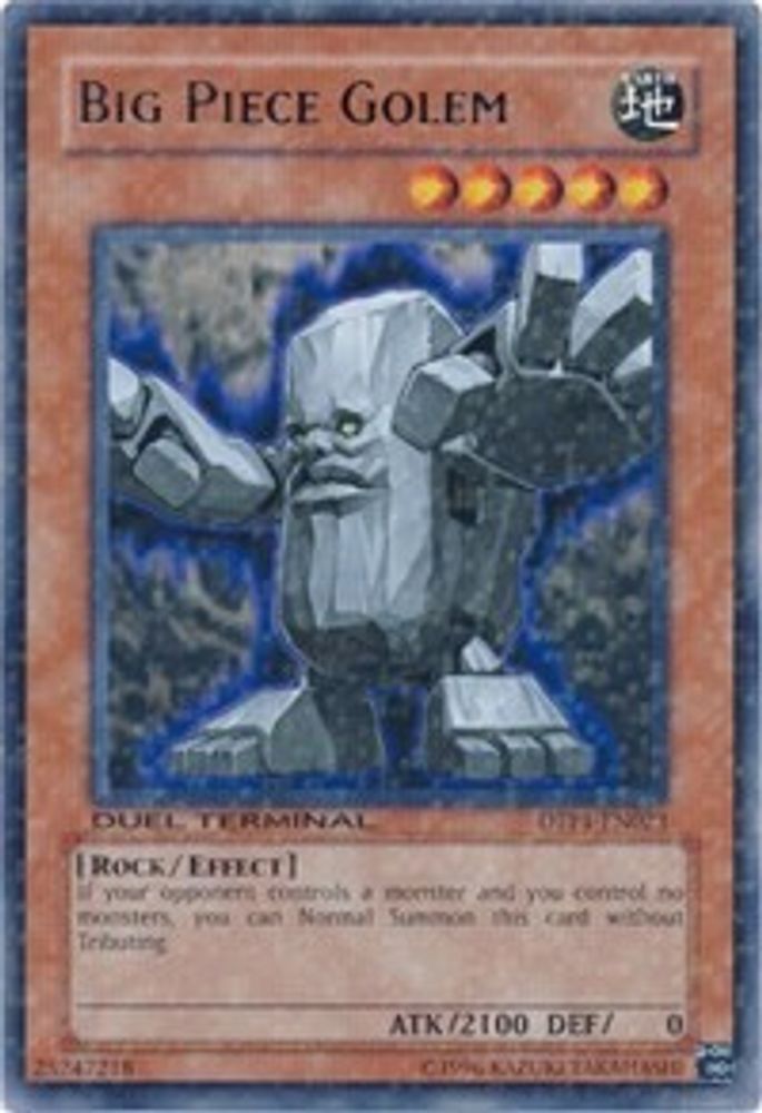 Big Piece Golem (DTP1-EN023) - Duel Terminal Rare Parallel Rare
