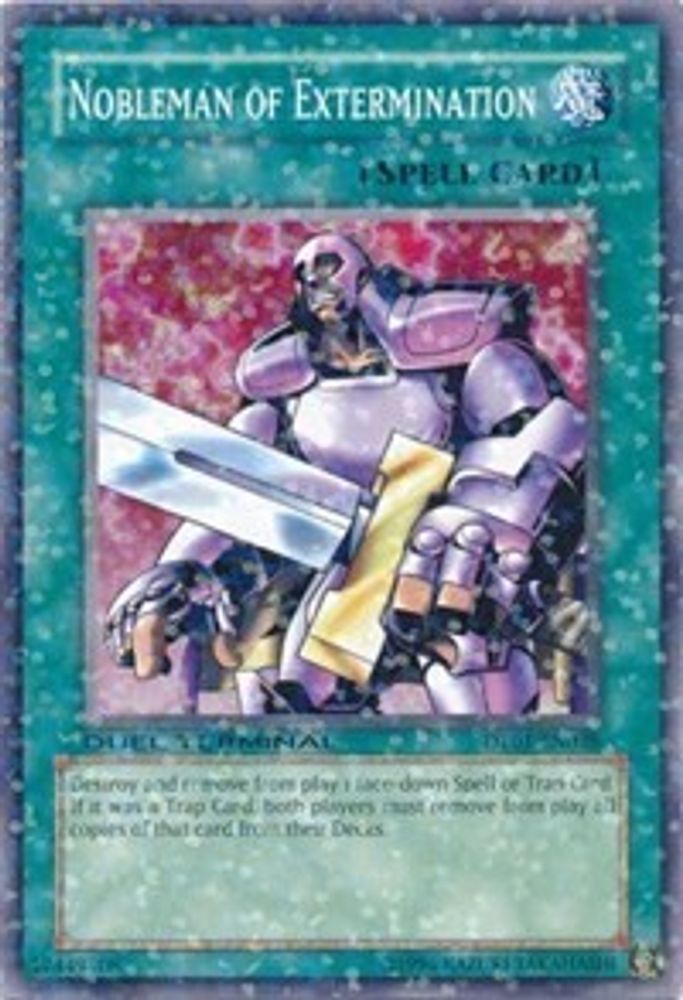Nobleman of Extermination (DT01-EN038) - Duel Terminal Normal Parallel Rare