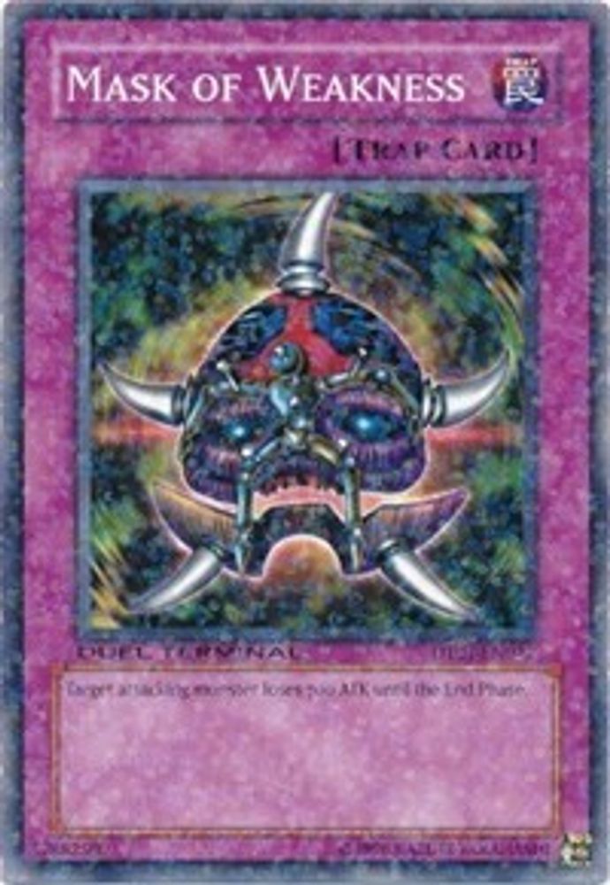 Mask of Weakness (DT01-EN047) - Duel Terminal Normal Parallel Rare