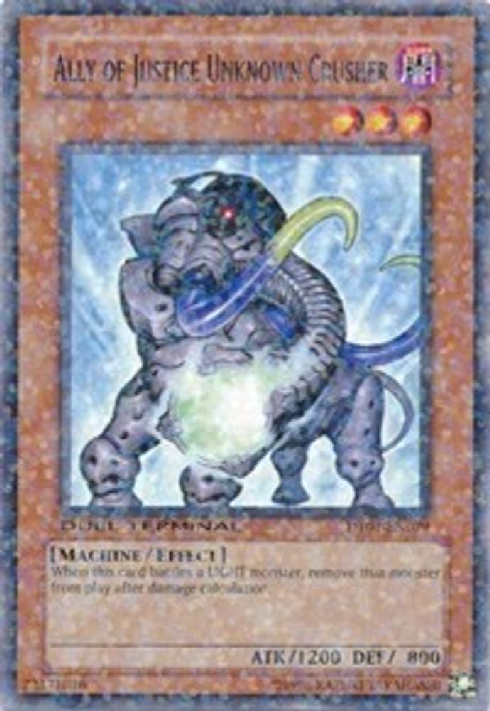 Ally of Justice Unknown Crusher (DT01-EN079) - Duel Terminal Rare Parallel Rare