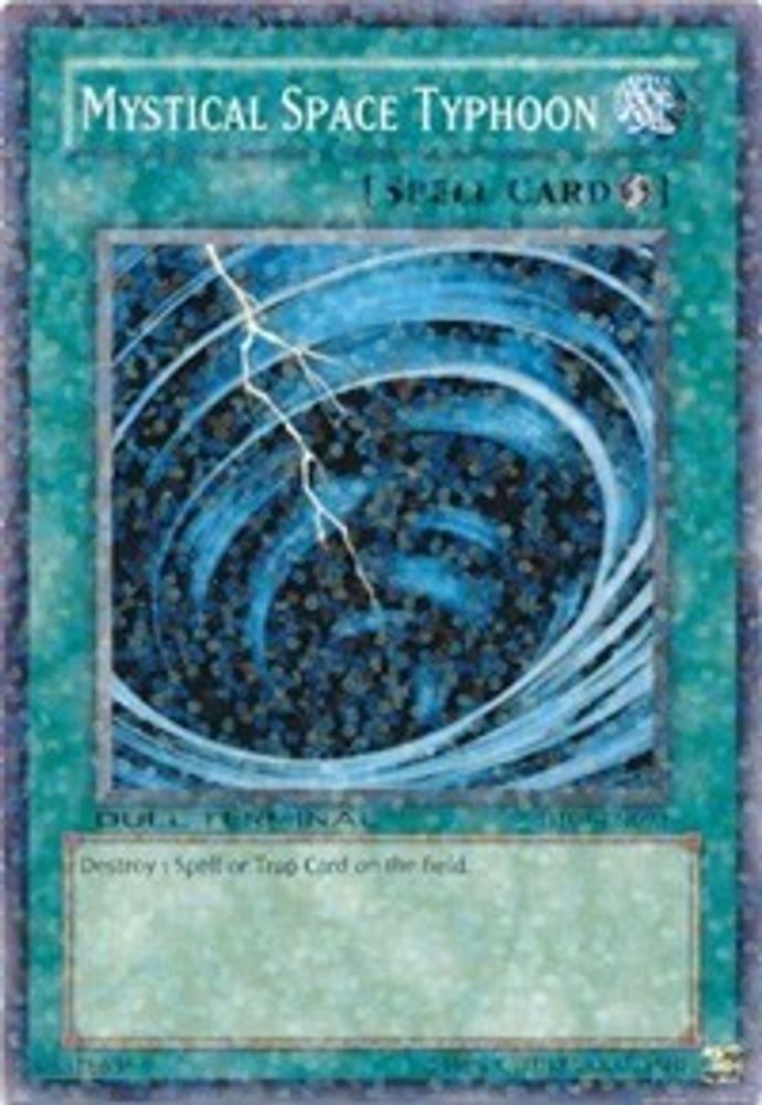 Mystical Space Typhoon (DT01-EN093) - Duel Terminal Normal Parallel Rare