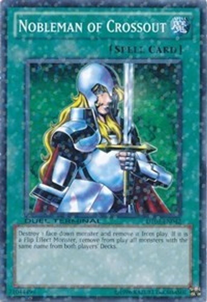 Nobleman of Crossout (DT03-EN042) - Duel Terminal Normal Parallel Rare
