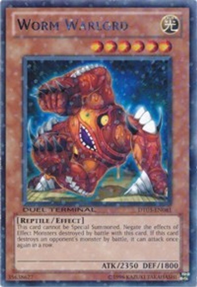 Worm Warlord (DT03-EN081) - Duel Terminal Rare Parallel Rare