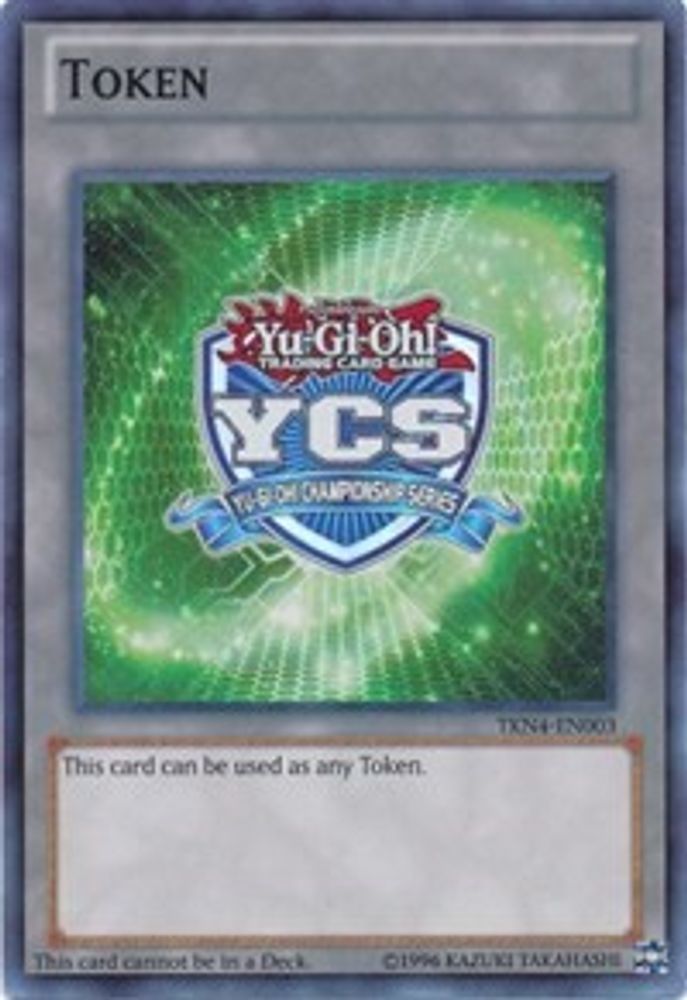Yu-Gi-Oh Championship Series Token (2013 Pre-registration) (TKN4-EN003) - Super Rare