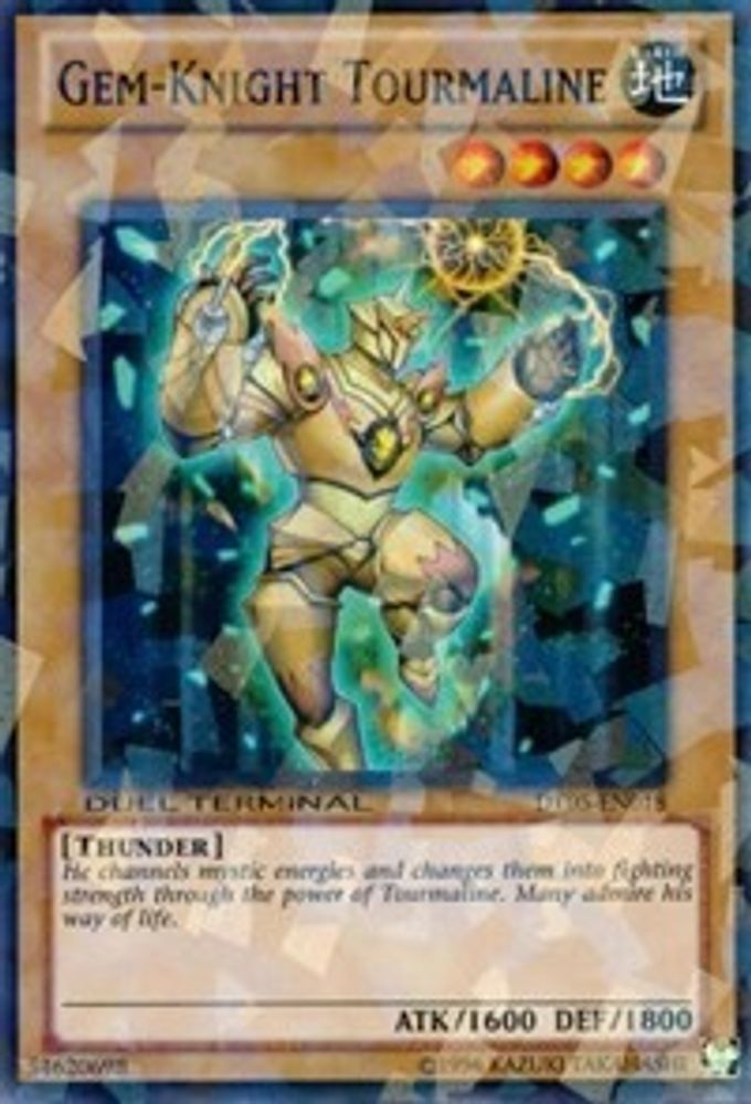 Gem-Knight Tourmaline (DT05-EN018) - Duel Terminal Normal Parallel Rare