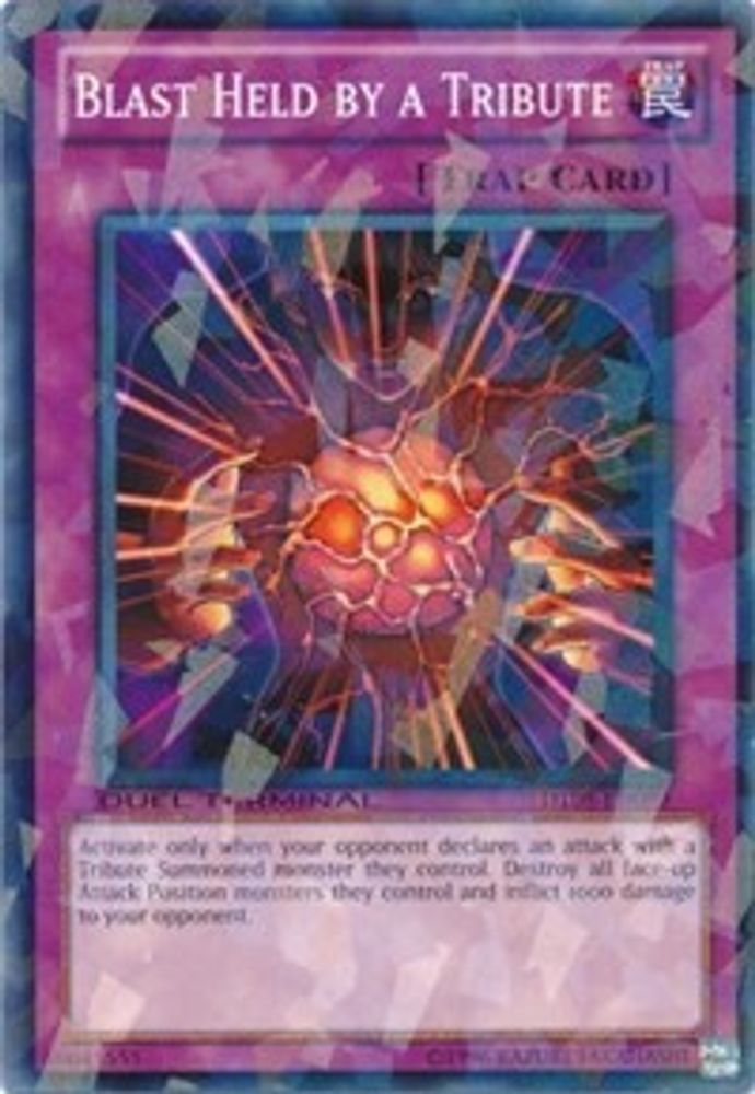 Blast Held by a Tribute (DT05-EN099) - Duel Terminal Normal Parallel Rare