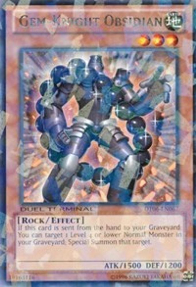 Gem-Knight Obsidian (DT06-EN067) - Duel Terminal Rare Parallel Rare