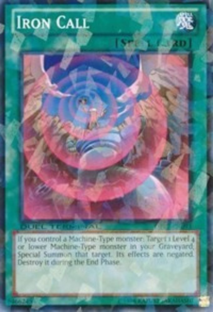 Iron Call (DT07-EN093) - Duel Terminal Normal Parallel Rare