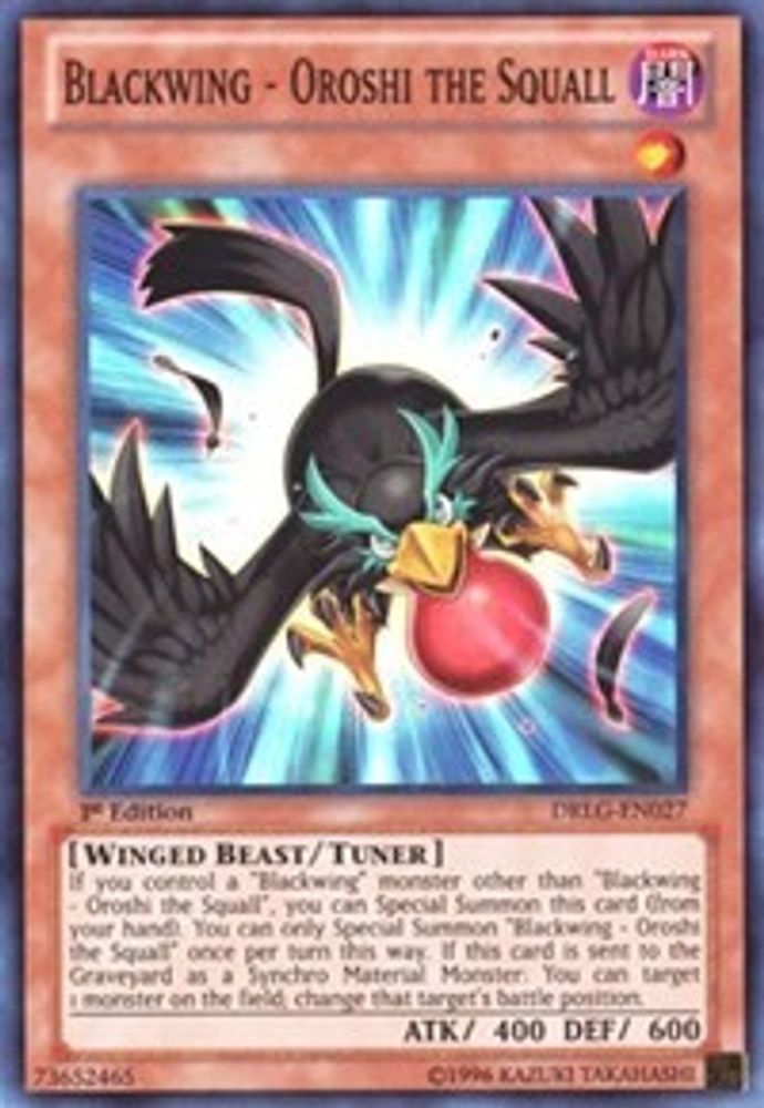 Blackwing - Oroshi the Squall (DRLG-EN027) - Super Rare