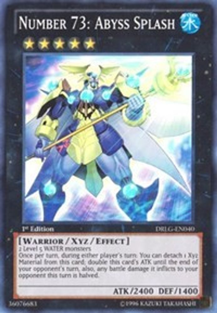 Number 73: Abyss Splash (DRLG-EN040) - Super Rare