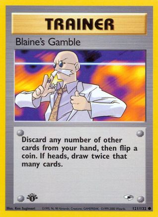 Blaine's Gamble 121  - 1st Edition - Common