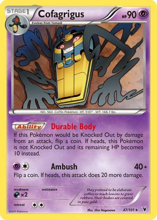 Cofagrigus (47)  - Rare