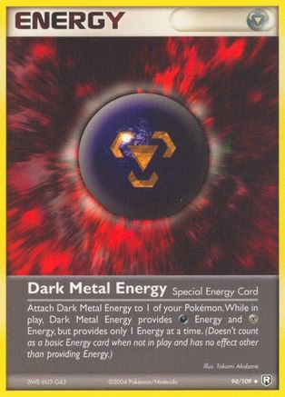 Dark Metal Energy  - Uncommon