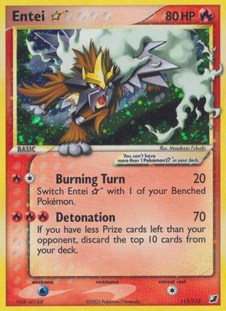 Entei Star (113/115) [EX : Forces invisibles] 