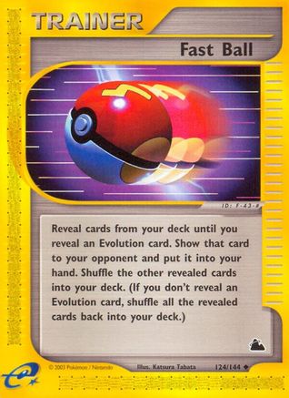 Fast Ball/144  - Uncommon