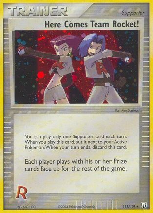 Here Comes Team Rocket!  - Secret Rare