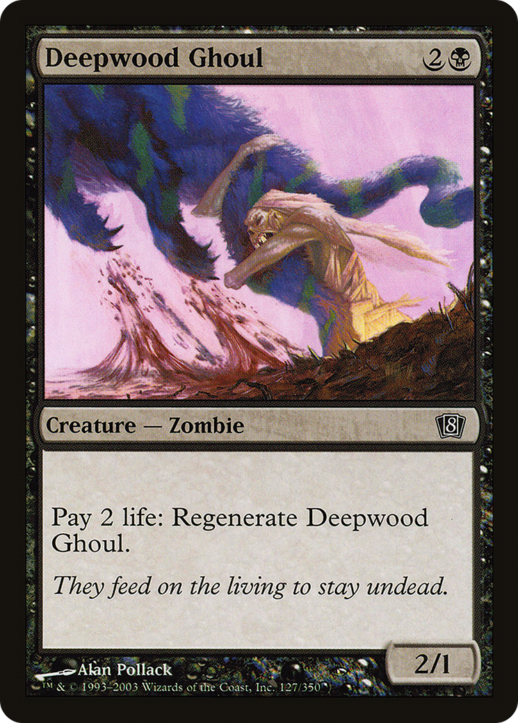 Deepwood Ghoul (8ED-127★) - 8th Edition