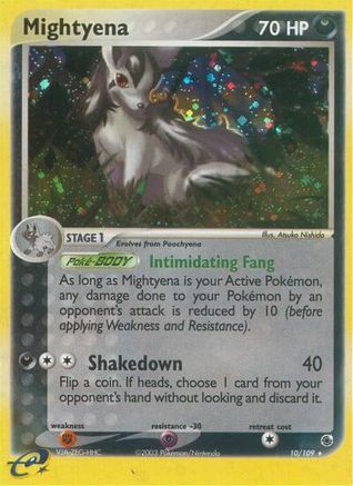 Mightyena - 10/109/109  - Holofoil - Holo Rare