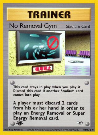 No Removal Gym 103  - 1st Edition - Rare