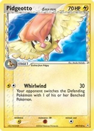 Pidgeotto (Delta Species)  - Uncommon