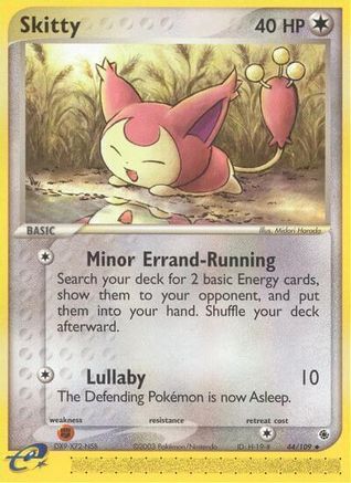Skitty - 44/109/109  - Uncommon