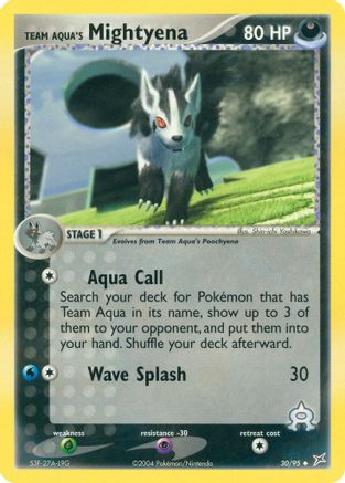 Team Aqua's Mightyena - 30/95/95  - Uncommon