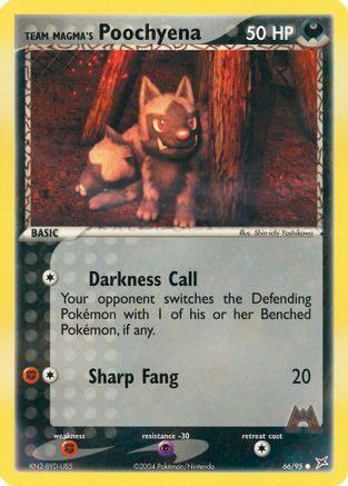 Team Magma's Poochyena - 66/95/95  - Common