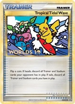 Tropical Tidal Wave - HGSS18 (Worlds 10) [Participation]  - Holofoil - Promo