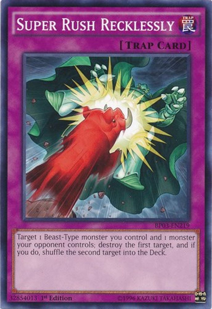 Super Rush Recklessly (BP03-EN219) - Common