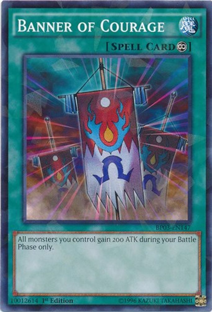 Banner of Courage (Shatterfoil) (BP03-EN147) - Shatterfoil Rare