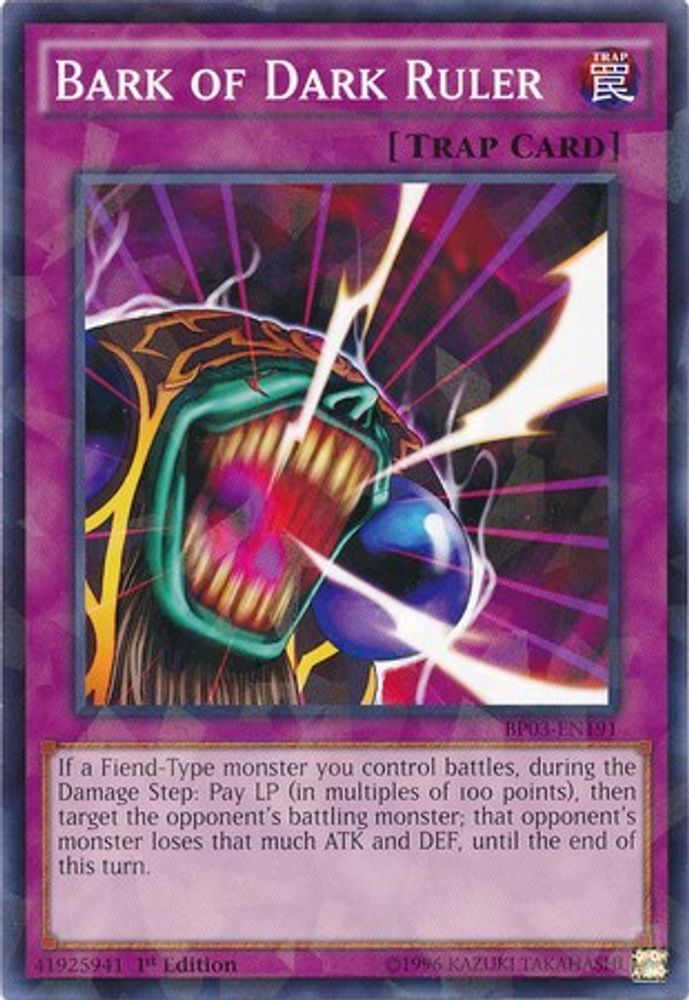 Bark of Dark Ruler (Shatterfoil) (BP03-EN191) - Shatterfoil Rare