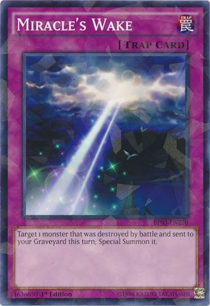 Miracle's Wake (Shatterfoil) (BP03-EN220) - Shatterfoil Rare