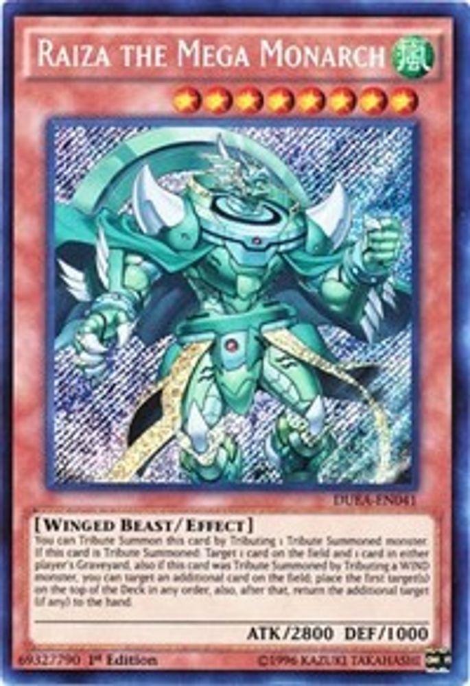 Raiza the Mega Monarch (DUEA-EN041) - Secret Rare