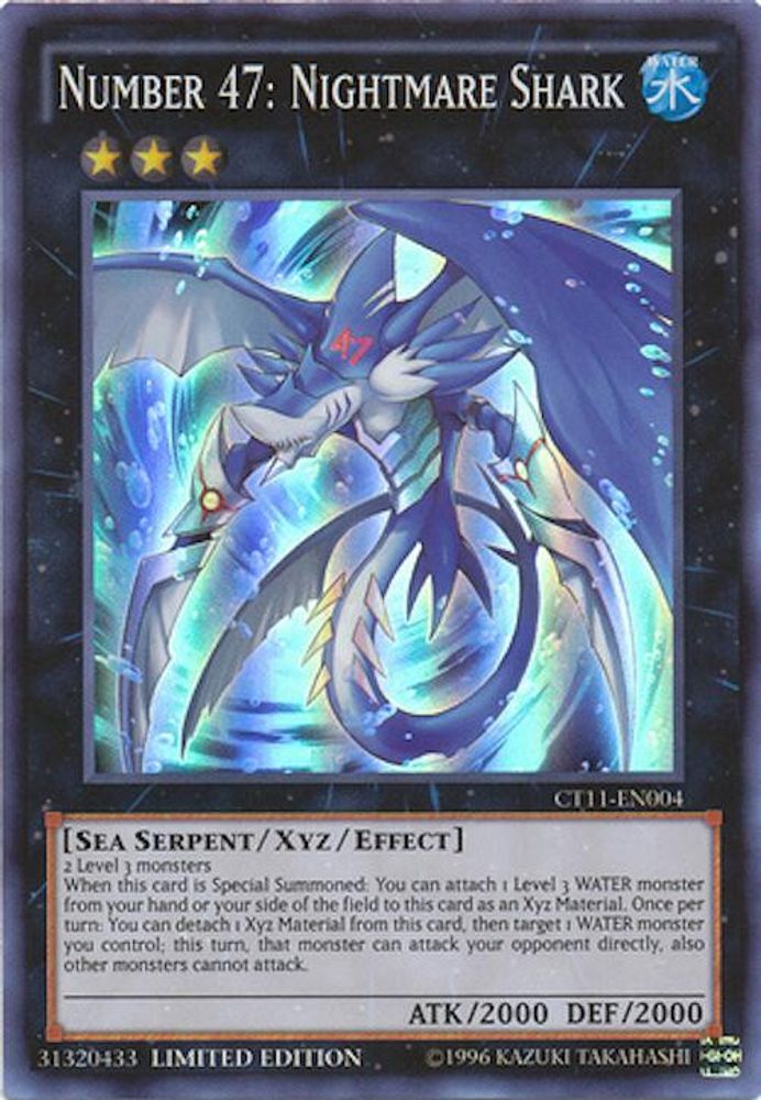 Number 47: Nightmare Shark (CT11-EN004) - Super Rare