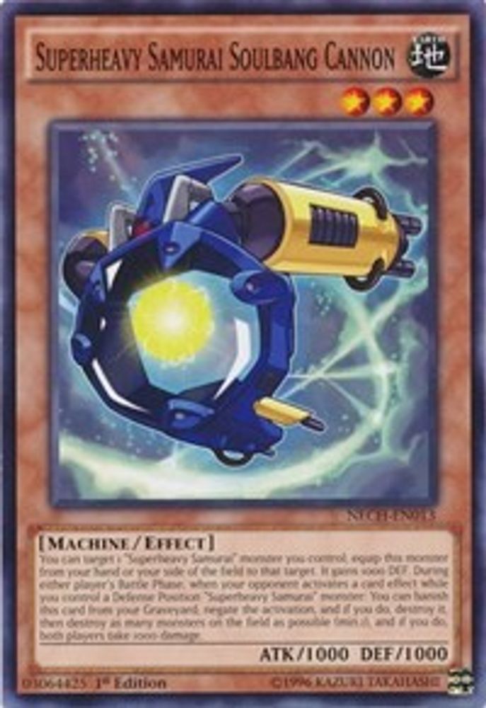Superheavy Samurai Soulbang Cannon (NECH-EN013) - Common
